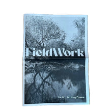 Load image into Gallery viewer, FieldWork vol. 1