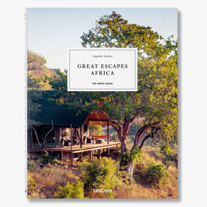 Great Escapes: Africa, The Hotel Book