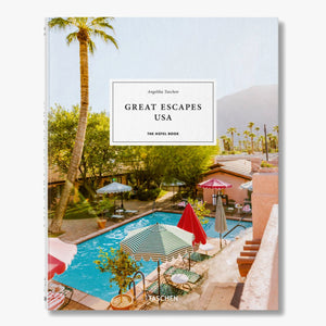 Great Escapes: USA, The Hotel Book